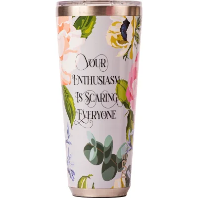 Twistie Tumbler 32oz Sassy – Your enthusiasm is scaring everyone