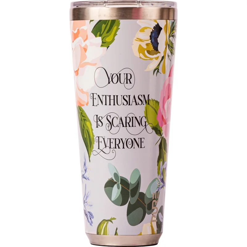 Twistie Tumbler 32oz Sassy – Your enthusiasm is scaring everyone